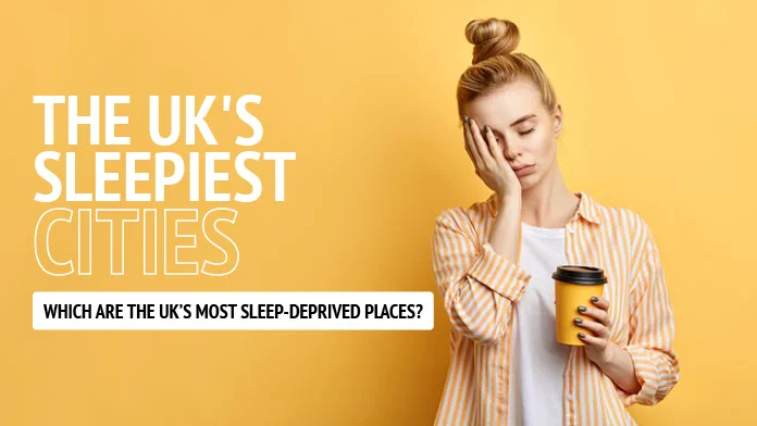 The UK's Sleepiest Cities