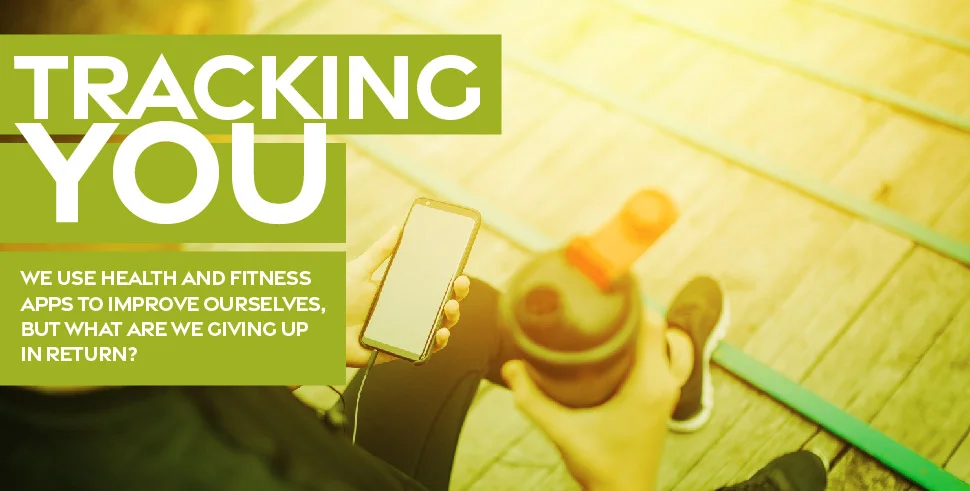 Health and Fitness Apps Tracking You