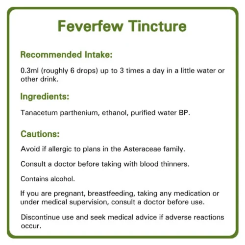 Feverfew tincture detailed information. Recommended intake, ingredients and cautions.