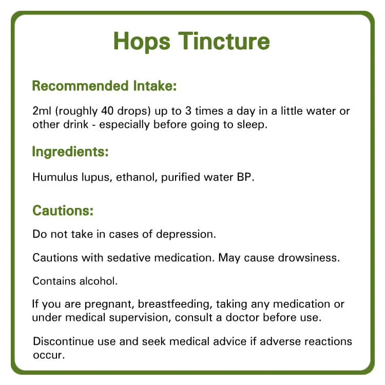 Hops tincture detailed information. Recommended intake, ingredients and cautions.